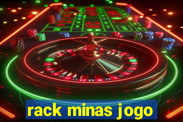 rack minas jogo